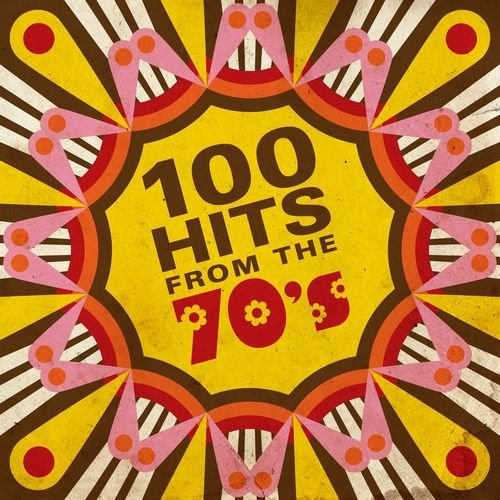 VA - 100 Hits From the 70's (2019) Lossless