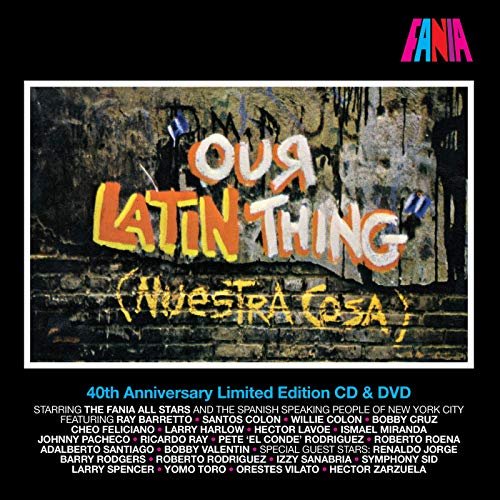 Fania All Stars - Our Latin Thing (40th Anniversary Limited Edition) (2019)