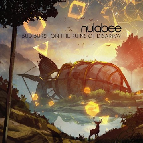 Nulabee - Bud Burst on the Ruins of Disarray (2019)