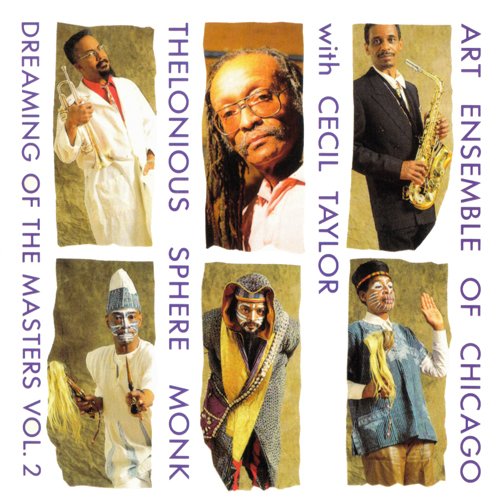 Art Ensemble of Chicago - Thelonious Sphere Monk: Dreaming Of The Masters Vol.2 (1991)