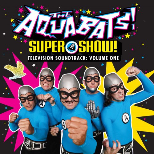 The Aquabats - Super Show! Vol. 1 (Music from The Aquabats! Super Show! Soundtrack) (2019)