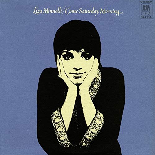 Liza Minnelli - Come Saturday Morning (Expanded Edition) (1969/2019)