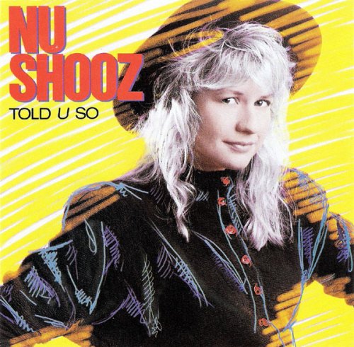 Nu Shooz - Told U So (1988)