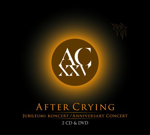 After Crying - AC XXV - Anniversary Concert (2CD) (2013) CD-Rip