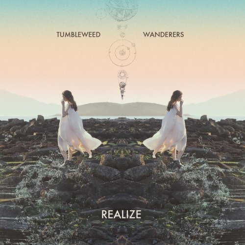 Tumbleweed Wanderers - Realize (2015)