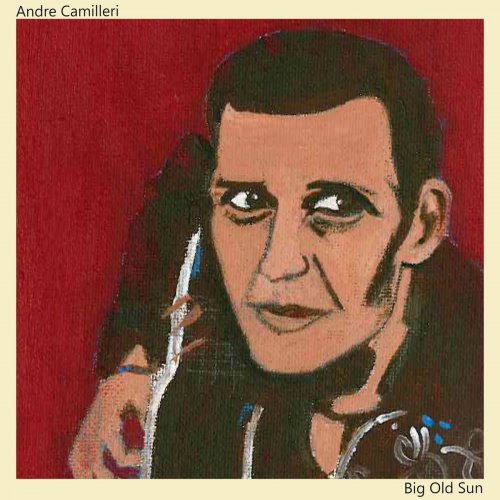 Andre Camilleri - Big Old Sun (2019)