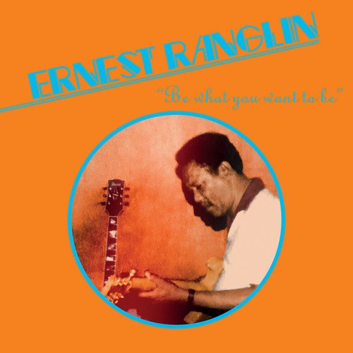 Ernest Ranglin - "Be What You Want To Be" (1983) [Reissue 2019]