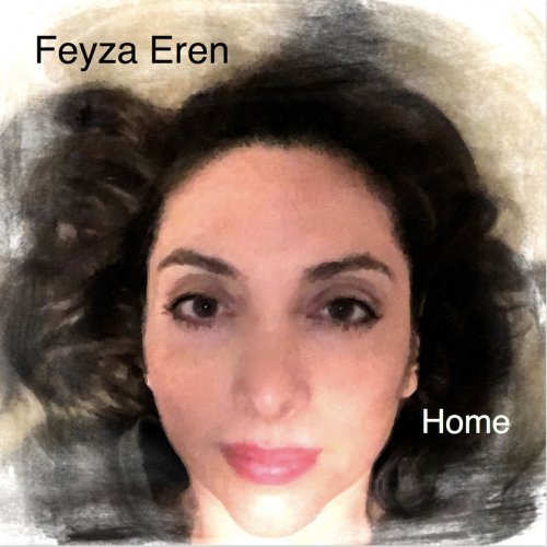 Feyza Eren - Home (2019)