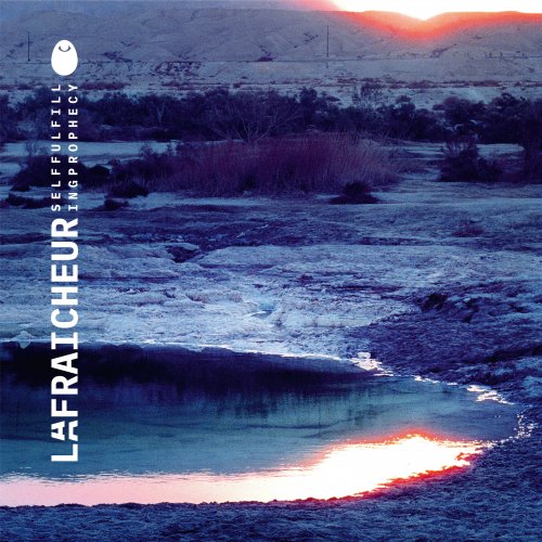 La Fraicheur - Self Fulfilling Prophecy (2018) [Hi-Res]