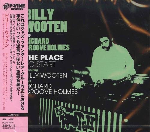 Billy Wooten & Richard Groove Holmes - The Place to Start (1986/2013)