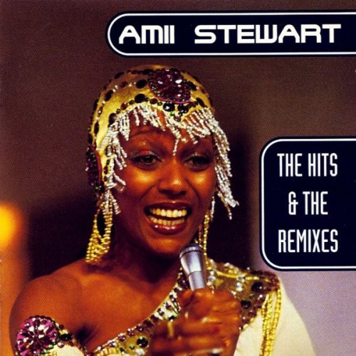 Amii Stewart - The Hits & The Remixes (1997)
