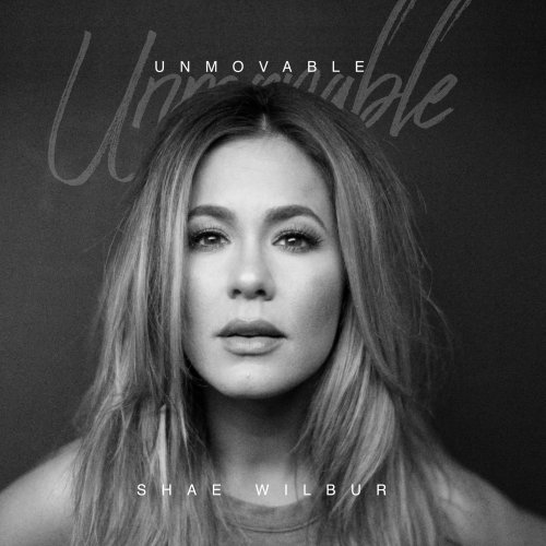 Shae Wilbur - Unmovable (2019) [Hi-Res]