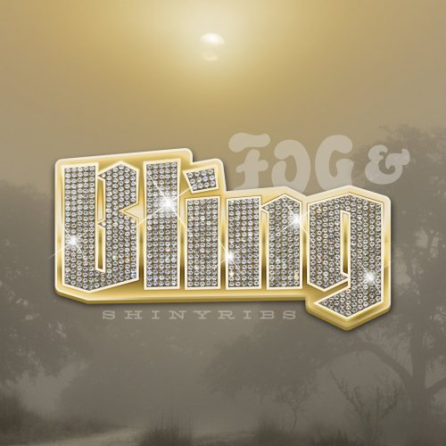 Shinyribs - Fog & Bling (2019)
