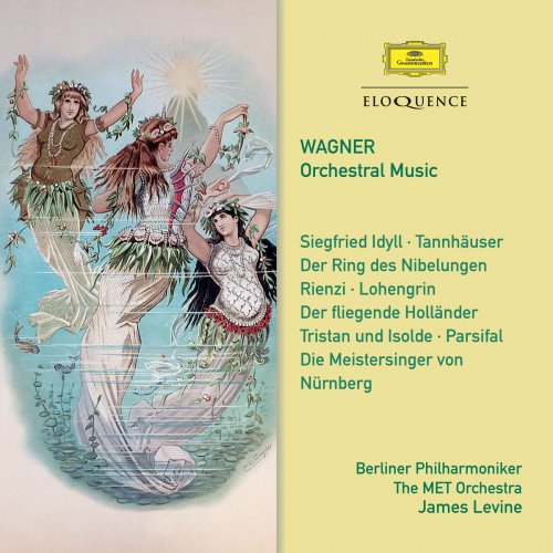 James Levine - Wagner: Orchestral Music (2019)