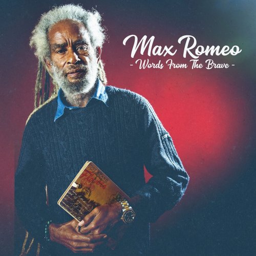 Max Romeo - Words from the Brave (2019) [Hi-Res]