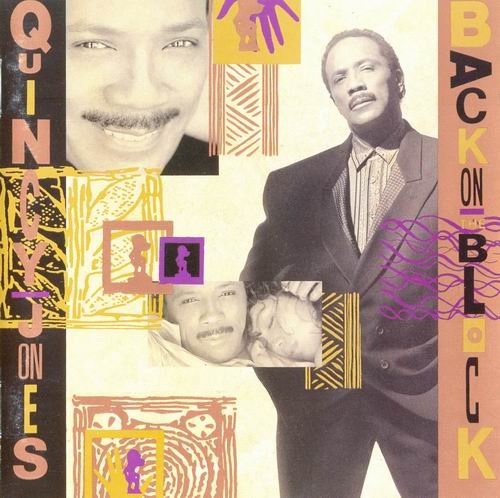 Quincy Jones - Back on the Block (1989) CD Rip