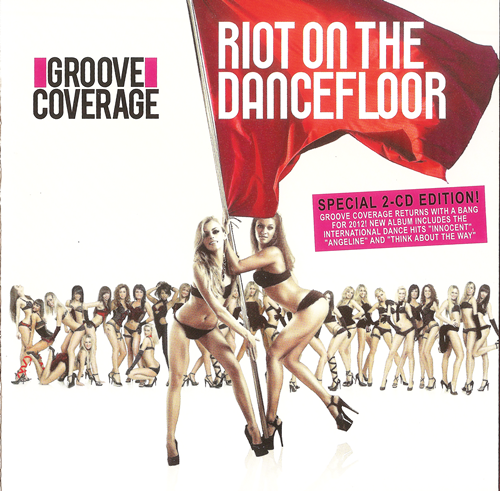 Groove Coverage - Riot On The Dancefloor (2012)