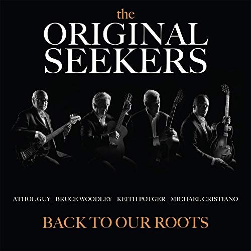 the ORIGINAL SEEKERS - Back To Our Roots (2019)