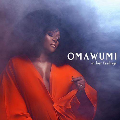 Omawumi - In Her Feelings (2019)