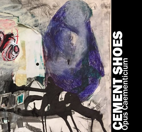 Cement Shoes - Opus Caementicium (2019) [Hi-Res]