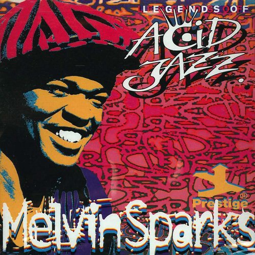 Melvin Sparks - Legends Of Acid Jazz (1996)