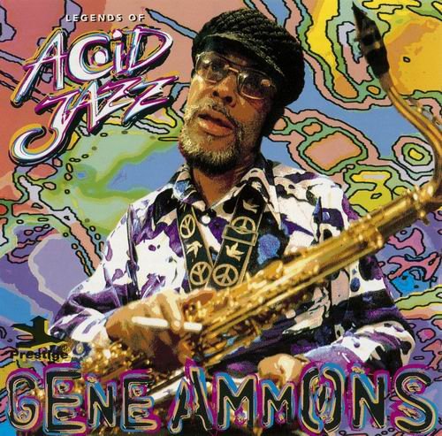 Gene Ammons - Legends Of Acid Jazz (1997)