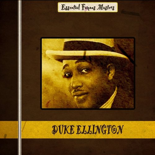 Duke Ellington - Essential Famous Masters (Remastered) (2014) flac