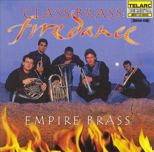 Empire Brass - Class Brass: Firedance (1999)