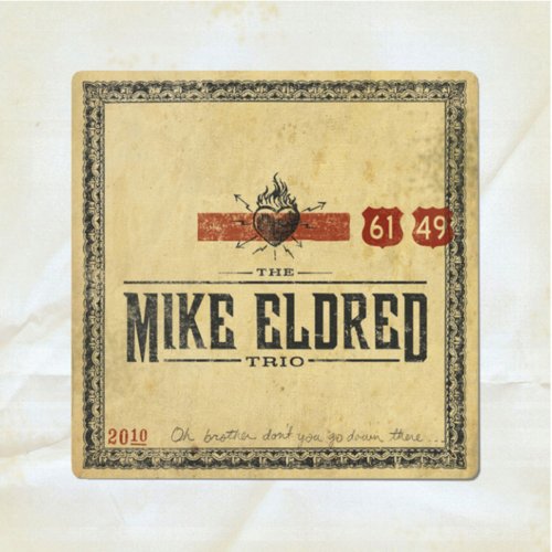 The Mike Eldred Trio - 61/49 (2010/2019) FLAC