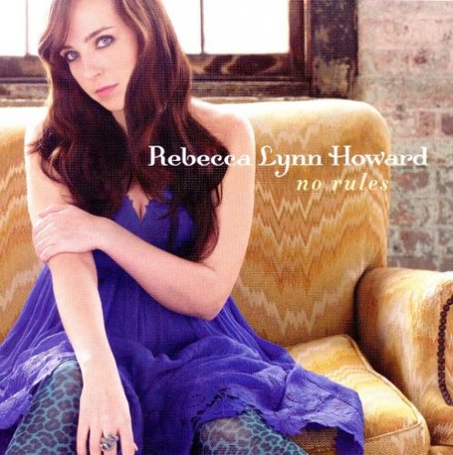 Rebecca Lynn Howard - No Rules (2008) Lossless