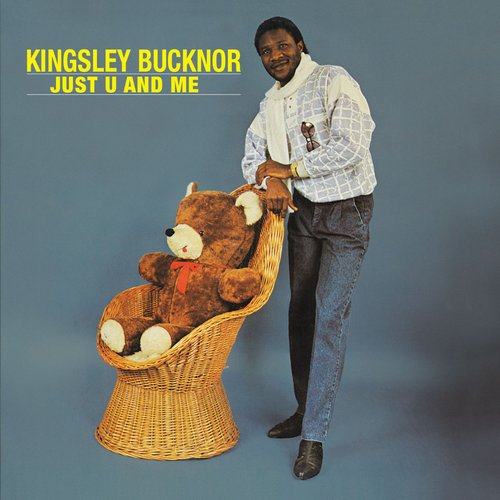Kingsley Bucknor - Just U And Me (1985/2018)