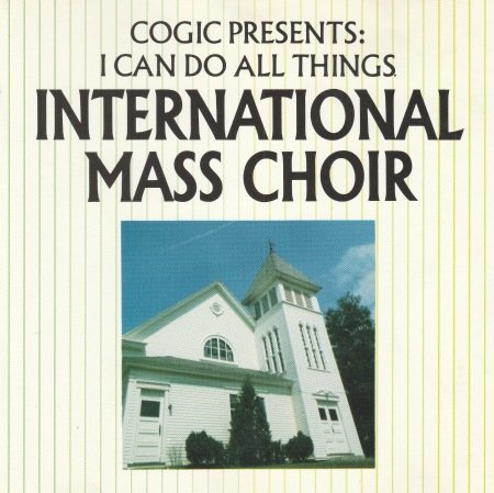 International Mass Choir - I Can Do All Things (1981) CD-Rip