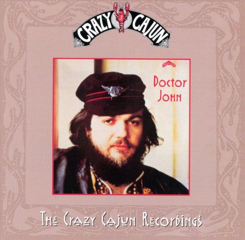 Dr. John - The Crazy Cajun Recordings (1999)