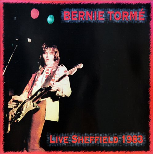 Bernie Torme - Live In Sheffield 1983 (2002)