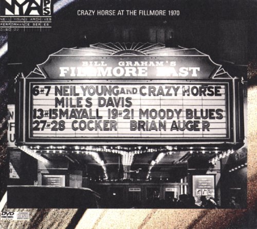 Neil Young & Crazy Horse - Live at the Fillmore East 1970 (2006) [Hi-Res]