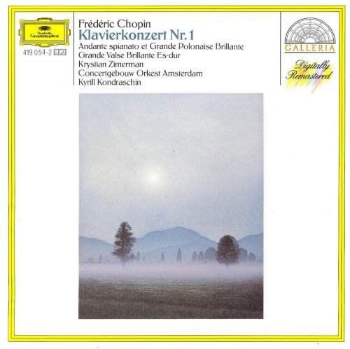 Krystian Zimerman - Chopin: Klavierkonzert Nr. 1, Andante Spianato Et Grande Polonaise Brillante, Grande Valse Brillante Es-Dur (1986)