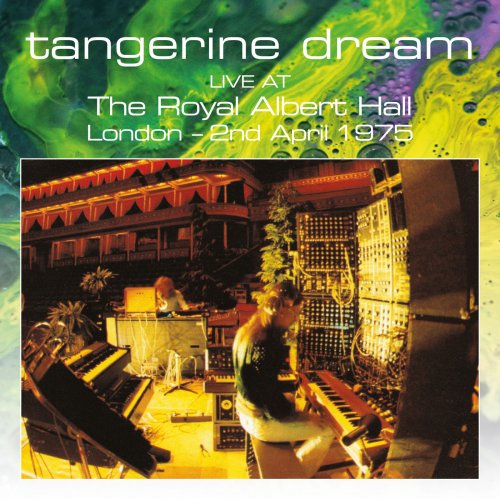 Tangerine Dream - The Royal Albert Hall, London - 2nd April 1975 (2019)