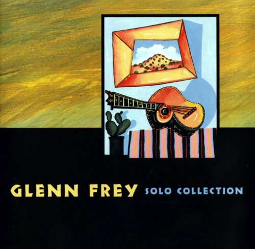 Glenn Frey - Solo Collection (1995)