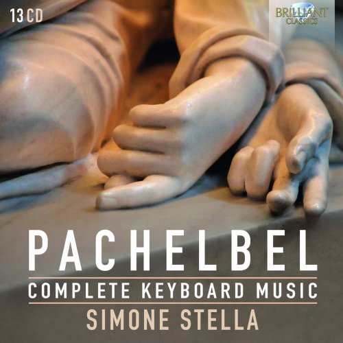 Simone Stella - Pachelbel: Complete Keyboard Music (2019)