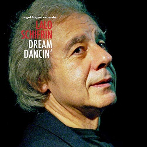 Lalo Schifrin - Dream Dancin (2019)
