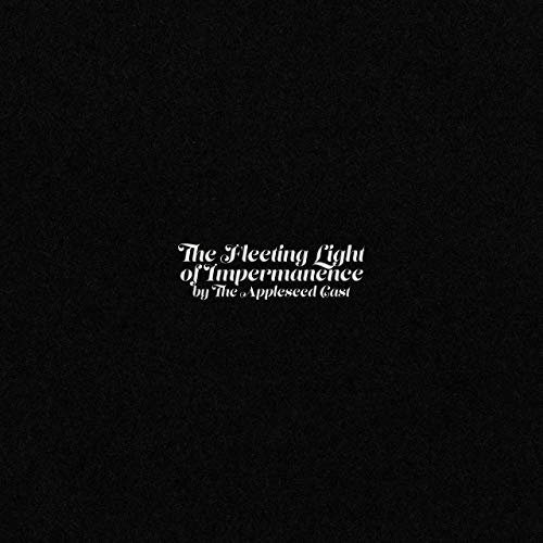 The Appleseed Cast - The Fleeting Light of Impermanence (2019)