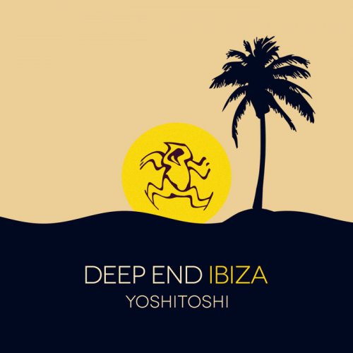 VA - Yoshitoshi: Deep End Ibiza (2019)