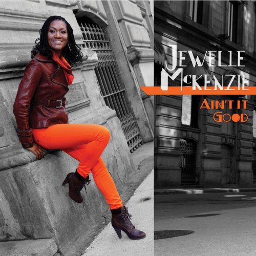 Jewelle McKenzie - Ain't It Good (2015)