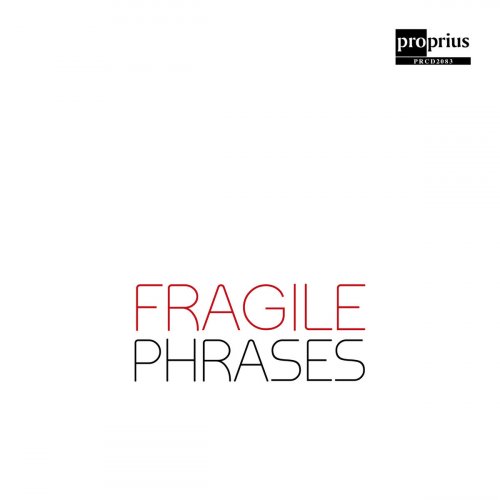 Duo Dēlinquō - Fragile Phrases (2019)