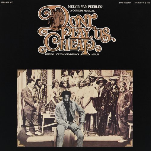 Melvin Van Peebles - Don't Play Us Cheap (Original Cast And Soundtrack Album) (1972; 2019)
