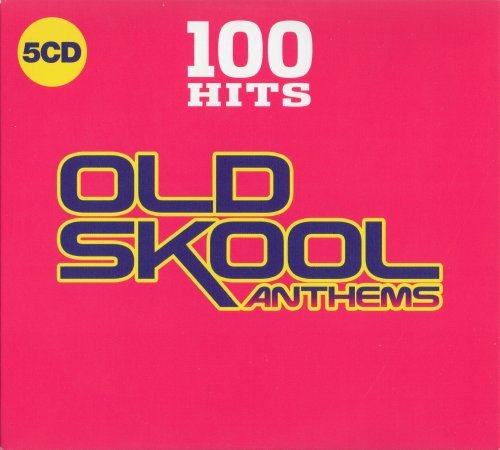 VA - 100 Hits Old Skool Anthems [4CD Box Set] (2019) Lossless