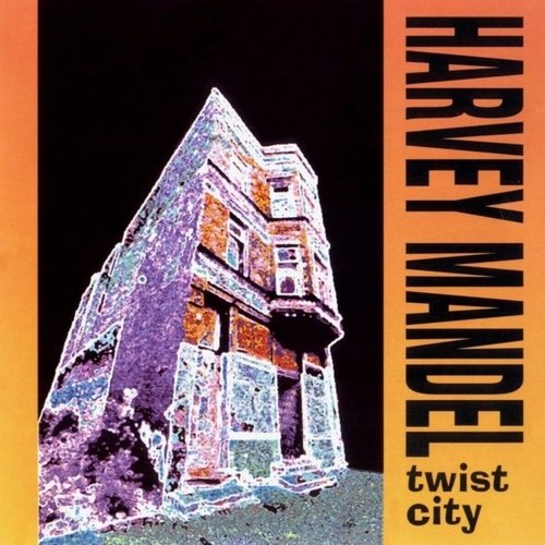 Harvey Mandel - Twist City (1994)