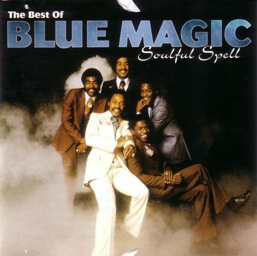 Blue Magic - The Best Of Blue Magic: Soulful Spell (1996)