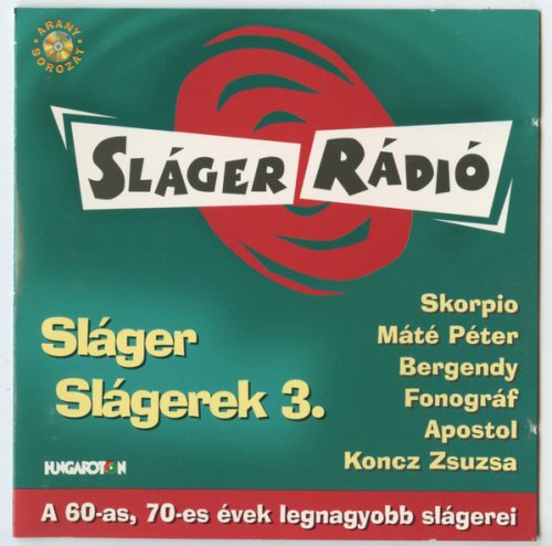 VA - Sláger Rádió - Sláger Slágerek. Vol 3 (2000) CD-Rip