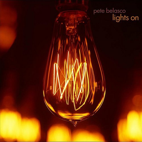Pete Belasco - Lights On (2012)